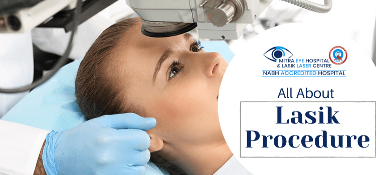 All about - Lasik Procedure