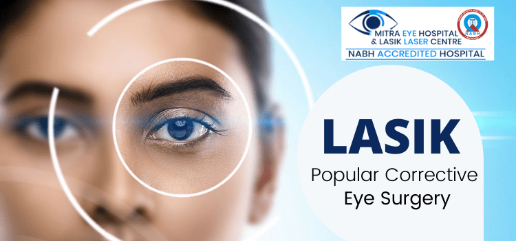 LASIK - Popular Corrective Eye Surgery