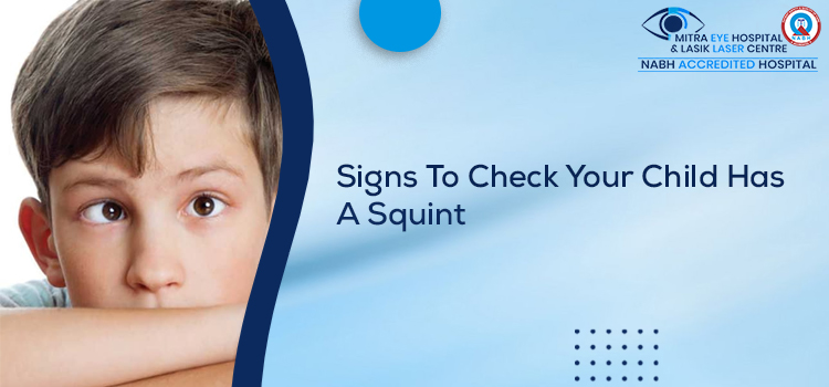 Signs To Check Your Child Has A Squint