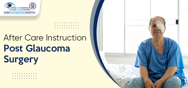 After Care Instruction Post Glaucoma Surgery
